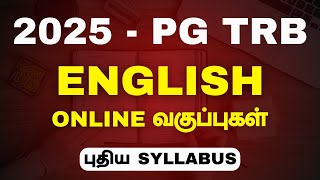 2025  PG  TRB  ENGLISH  ONLINE வகுப்புகள் ஆரம்பம்  புதிய SYLLABUS [upl. by Taddeo790]