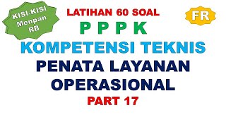 LATIHAN SOAL PPPK PENATA LAYANAN OPERASIONAL PART 17 [upl. by Redford]