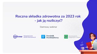 Roczna składka zdrowotna za 2023 rok  jak ją rozliczyć [upl. by Akenit]