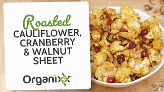 Roasted Cauliflower Cranberry amp Walnut Sheet [upl. by Iam]