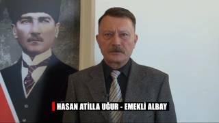 Emekli Albay Hasan Atilla Uğur Hayır diyor [upl. by Gallard]