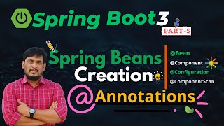 Spring Boot 3  Spring 6  Core Module  Annotations Config  Ep5 [upl. by Crispa]