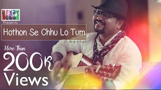 Hothon Se Chhu Lo Tum  Unplugged  ULFAT  ft Abhijit Sen amp Rupali Rakshit [upl. by Weeks289]