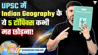 🌍Important 5 Topics on Geography for UPSC IAS Prelims EXAM by SudarshanGurjar [upl. by Odlabso]