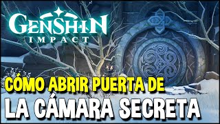 Cómo abrir PUERTA de la CAMARA SECRETA Localización de los 3 cofres  Genshin Impact [upl. by Tran]