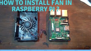 How to install FAN in Raspberry PI 3 [upl. by Ailic]