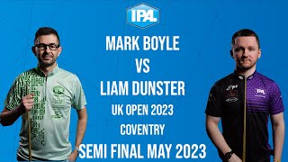 Mark Boyle vs Liam Dunster  IPA Tour UK Open Semi Final  May 2023 [upl. by Anegroeg521]