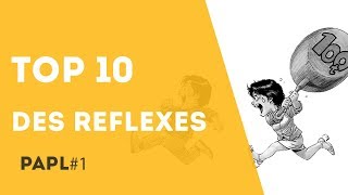 PAPL 1  Top 10 des reflexes du corps humain [upl. by Sevik231]