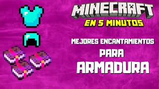 📚⛑️Mejores ENCANTAMIENTOS para ARMADURA Minecraft en 5 minutos  Minecraft 119 [upl. by Ainwat722]