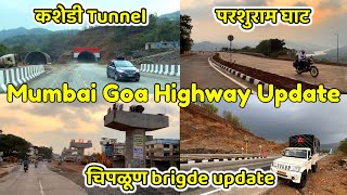 mumbai goa highway latest update  kashedi tunnel  parshuram ghat latest  chiplun bridge update [upl. by Neeven607]