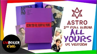 ASTRO 아스트로  ALL YOURS  US VERSION  KPOP ALBUM UNBOXING [upl. by Carolan]