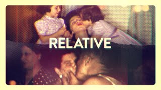 Relative  Trailer  Revry [upl. by Ronn]