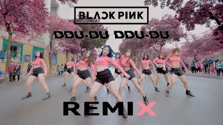 KPOP IN PUBLIC  1TAKE BLACKPINK  DDUDU DDUDU REMIX DANCE COVERampCHOREO by BLACKCHUCK [upl. by Cordula]