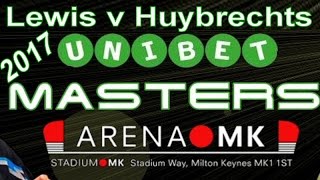 2017 Unibet Masters Adrian Lewis v Kim Huybrechts  First Round [upl. by Selec4]