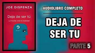 Deja de ser tu  Audiolibro completo en Español  parte 5 [upl. by Mini39]