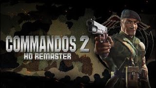 Commandos 2 HD Remaster  Training Camp 1 amp 2 [upl. by Kaliope]