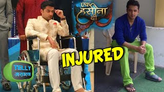 Shourya Goenka aka Vatsal Sheth Fractures His Toe  Ek Hasina Thi  Star Plus [upl. by Torhert]