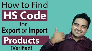 How to Find HS Code for Export or Import Products Verified  Ways to Check List of Hs Codes [upl. by Dahc]