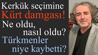 Kerkük seçimine Kürt damgası Ne oldu nasıl oldu Türkmenler neden kaybetti [upl. by Lattimer144]