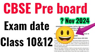 🔥CBSE pre board exam date आ गई 🥳  class 10 amp12 pre board datesheet 2024  cbse New update [upl. by Anauj]