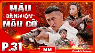 Máu Đã Nhuộm Màu Cờ  Tập 31  Phim Hành Động Kháng Nhật Hấp Dẫn Nhất  Thuyết Minh  iPhimTV [upl. by Jeuz426]