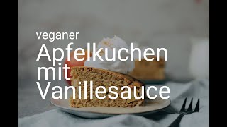 Apfelkuchen mit Vanillesauce [upl. by Vivian]