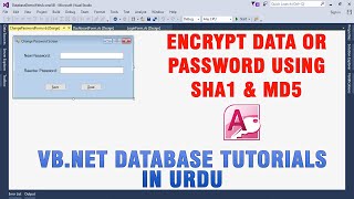 P9 VBNET Access Database Tutorial In Urdu  Encrypt DataPassword using SHA1 amp MD5 [upl. by Norling]