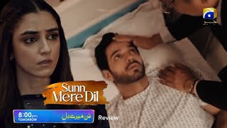 Sunn Mere Dil Episode 13 Promo  Sunn Mere Dil Episode 13 Teaser Review  Wahaj Ali  Maya Ali [upl. by Tirreg]