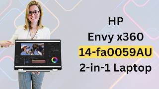 HP Envy x360 14fa0059AU 2in1 Laptop is designed for versatility style and power A05M5PA [upl. by Neik]