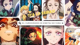 ¡10 curiosidades de Kimetsu no Yaiba Demond Slayer que claramente YA SABIAS 🔥🤔 [upl. by Loferski]