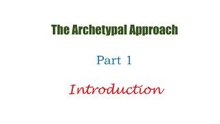 The Archetypal approach Archetypal Criticism detailed explanation TNTETUGTRBPGTRBNETSET [upl. by Matthaeus581]