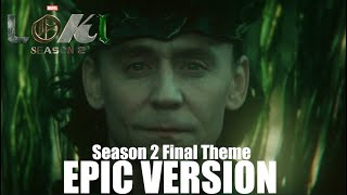 LOKI Season 2 Theme Season Final  EPIC VERSION loki [upl. by Narol]