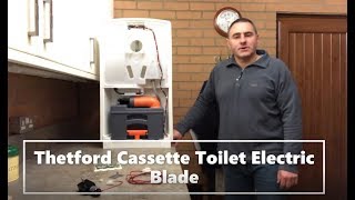 Genuine Thetford Cassette Toilet Electric Blade [upl. by Pancho]