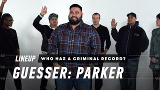 Who Has a Criminal Record Parker  Lineup  Cut [upl. by Suoirred805]