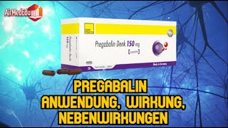 Pregabalin Anwendung Wirkung Nebenwirkungen [upl. by Ahsenaj]