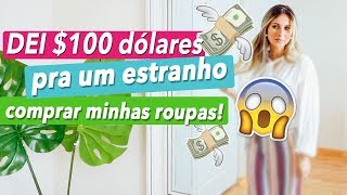 DEI 100 DÓLARES PRA UM ESTRANHO COMPRAR MINHAS ROUPAS 💸  Lorrayne Mavromatis [upl. by Eellac]