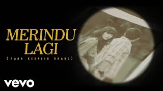 Yovie amp Nuno  Merindu Lagi Pada Kekasih Orang Video Clip [upl. by Oigres]