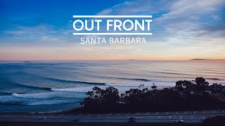 Out Front Santa Barbara [upl. by Himelman848]