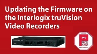 Interlogix truVision Recorder Firmware Update [upl. by Allen]