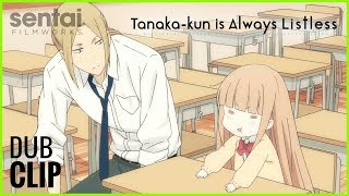 Tanakakun Is Always Listless Official English Dub Clip 1 [upl. by Clarkin646]