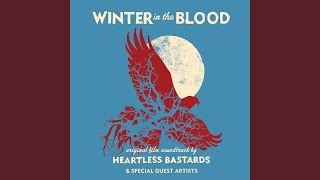 Winter In The Blood [upl. by Hock]