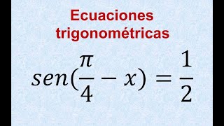 sen x  pi4  12 Ecuaciones trigonometricas con seno y pi ejercicios resueltos explicados [upl. by Gretta980]