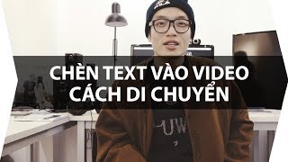 TRUCK  Chèn Text vào video và di chuyển trên Premiere cc 2017 [upl. by Ipoillak]