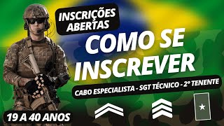 INSCRIÇÃO PARA CABO ESPECIALISTA SGT TÉCNICO E OFICIAL TEMPORÁRIO  Passo a passo [upl. by Ortiz]