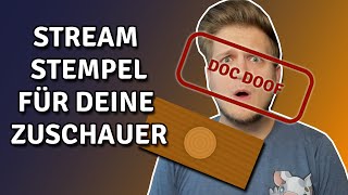 Kanalpunkte Idee Ein Stempel für deine Zuschauer  Twitch Tutorial [upl. by Nrojb143]