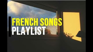 chill and relaxing  french songs playlist [upl. by Mildred837]