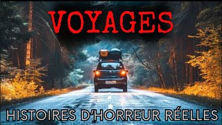 Histoires de terreur en voyage  Histoires vraies [upl. by Nossaj979]