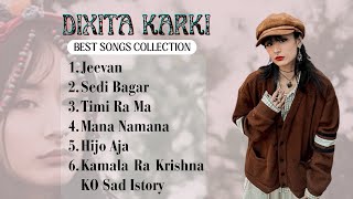 Dixita Karki Best Songs Collection 2023  Hits Of Dixita Karki dixita [upl. by Thamora]