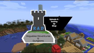 Roguelike Adventures amp Dungeons  Episode 4 Setting up Shop [upl. by Haianeb]