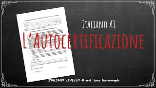 Lezione 6  ITALIANO A1  LAUTOCERTIFICAZIONE  Mastrangelo  Lascia un commento per la presenza [upl. by Ahsikan]